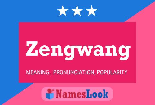 Zengwang Name Poster