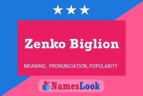 Zenko Biglion Name Poster