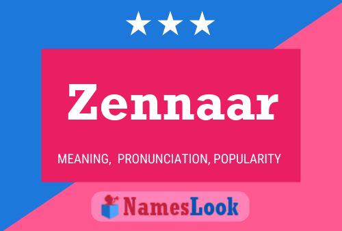 Zennaar Name Poster