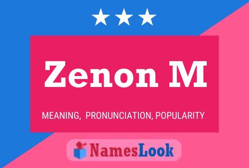 Zenon M Name Poster