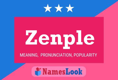 Zenple Name Poster