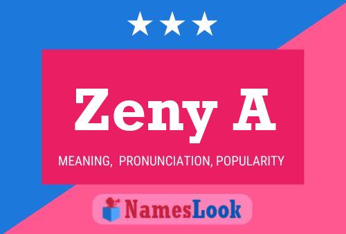 Zeny A Name Poster