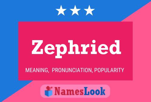 Zephried Name Poster