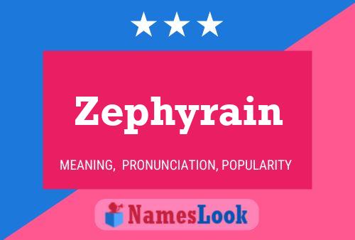 Zephyrain Name Poster