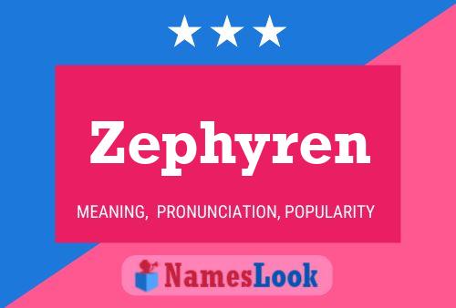 Zephyren Name Poster