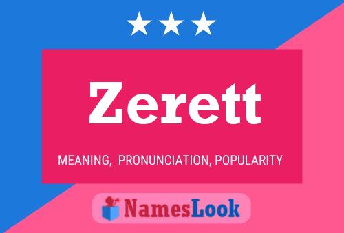 Zerett Name Poster