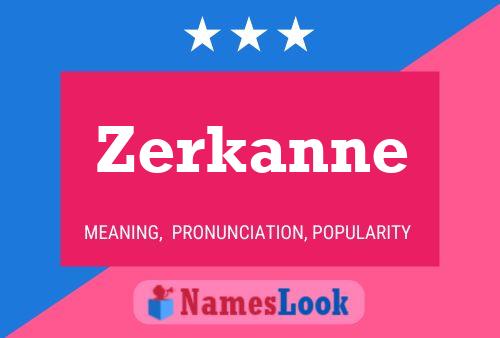 Zerkanne Name Poster