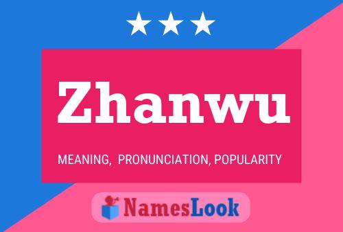 Zhanwu Name Poster