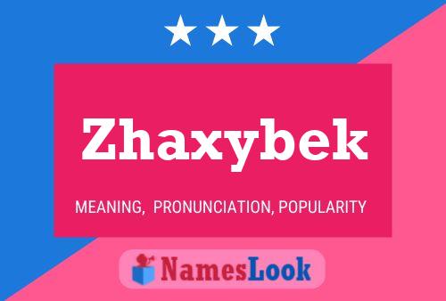 Zhaxybek Name Poster