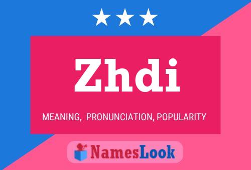 Zhdi Name Poster