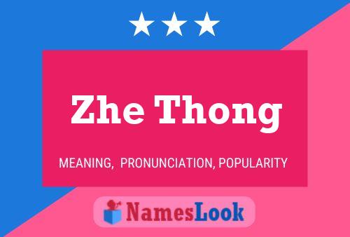 Zhe Thong Name Poster