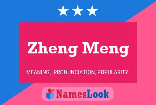 Zheng Meng Name Poster