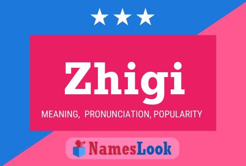 Zhigi Name Poster