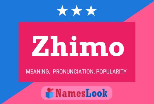 Zhimo Name Poster