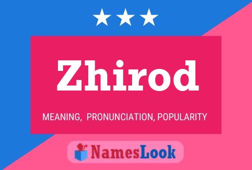 Zhirod Name Poster