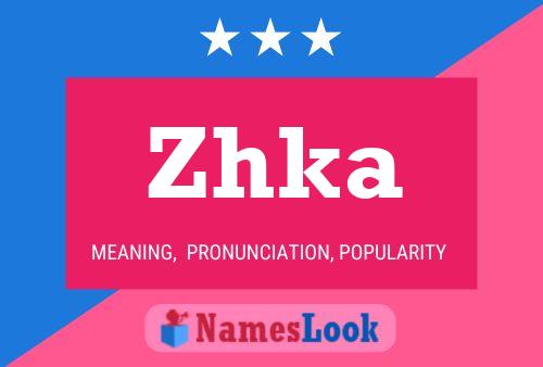 Zhka Name Poster