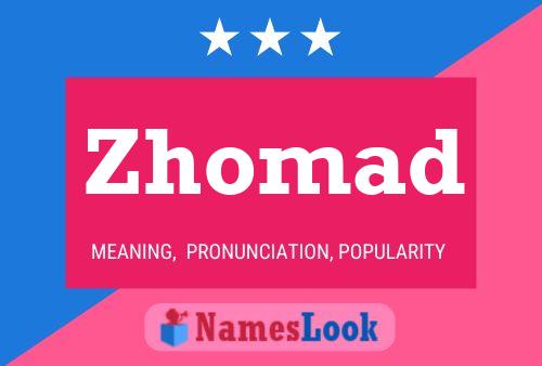 Zhomad Name Poster