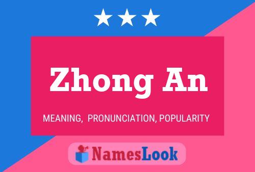 Zhong An Name Poster