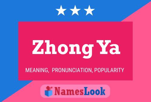 Zhong Ya Name Poster