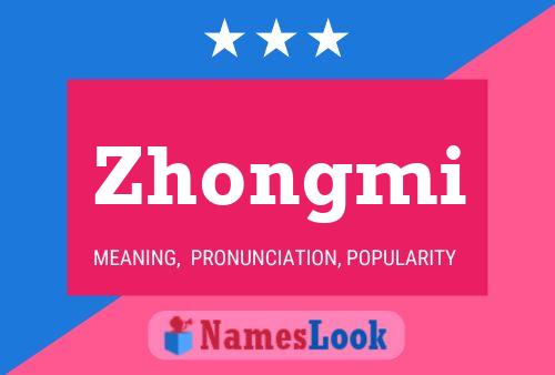 Zhongmi Name Poster