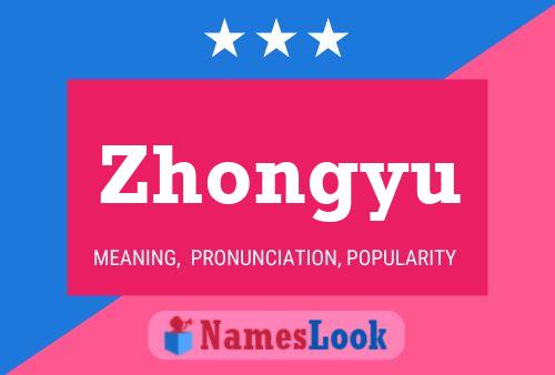 Zhongyu Name Poster