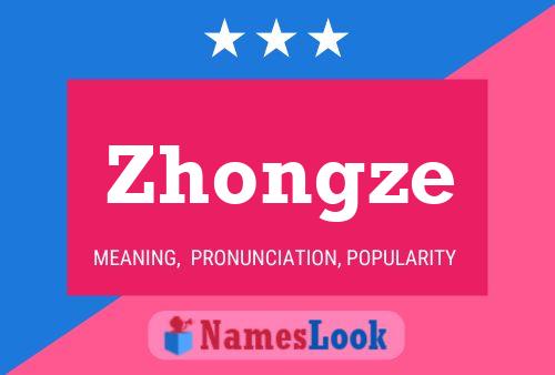 Zhongze Name Poster