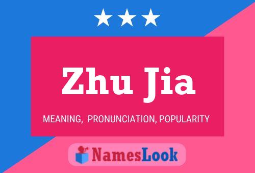 Zhu Jia Name Poster