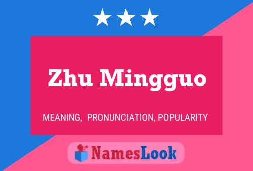 Zhu Mingguo Name Poster