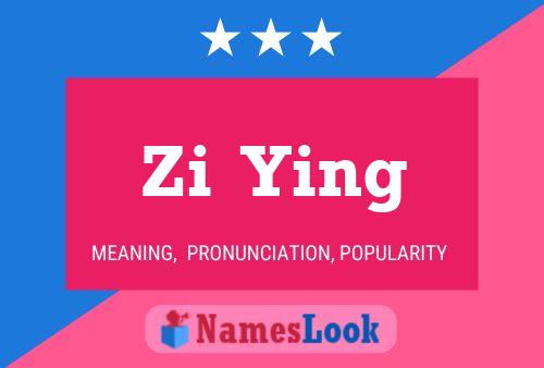 Zi  Ying Name Poster