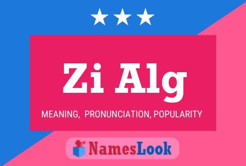 Zi Alg Name Poster