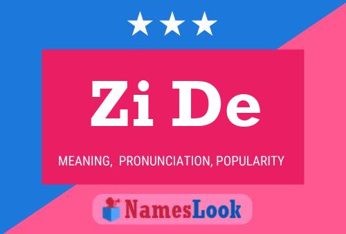 Zi De Name Poster