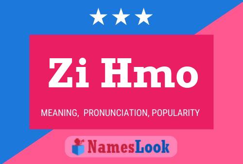 Zi Hmo Name Poster