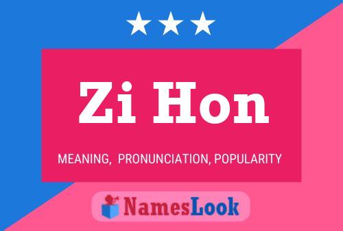 Zi Hon Name Poster