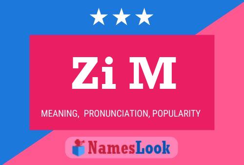 Zi M Name Poster