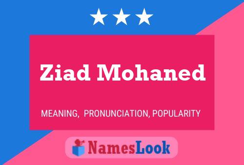 Ziad Mohaned Name Poster