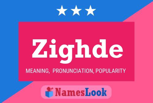 Zighde Name Poster