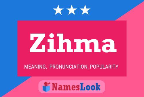 Zihma Name Poster