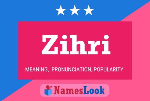 Zihri Name Poster