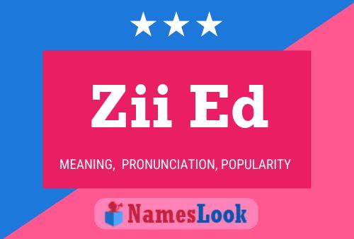 Zii Ed Name Poster