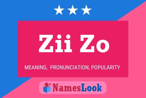 Zii Zo Name Poster