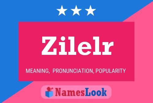 Zilelr Name Poster