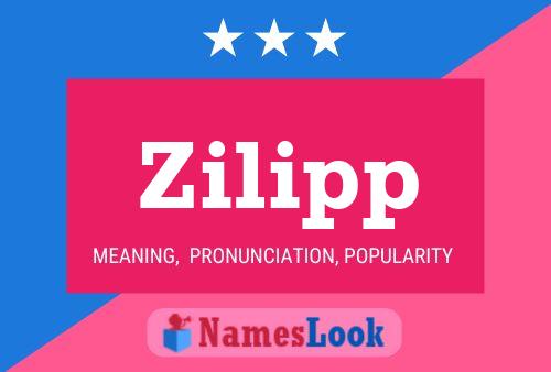 Zilipp Name Poster