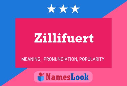 Zillifuert Name Poster