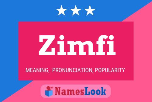 Zimfi Name Poster