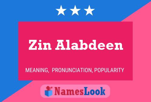 Zin Alabdeen Name Poster