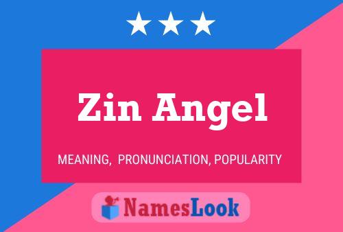 Zin Angel Name Poster