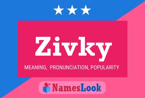 Zivky Name Poster