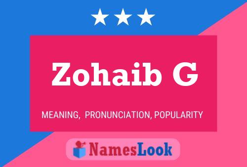 Zohaib G Name Poster