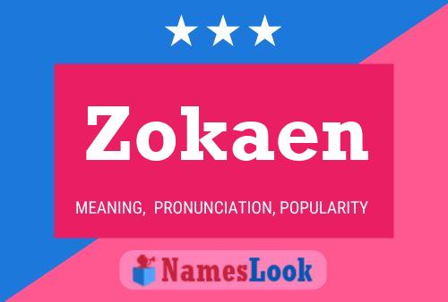 Zokaen Name Poster