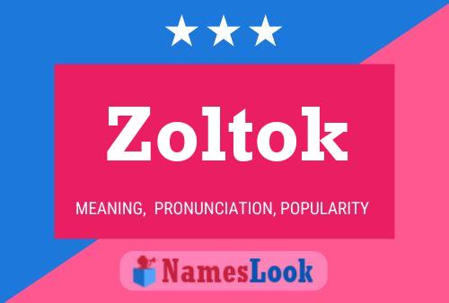 Zoltok Name Poster